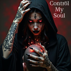 Control My Soul