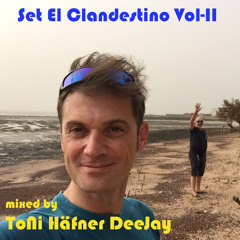 Set El Clandestino Vol - II Mixed By ToNi Häfner DeeJay
