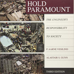 free EPUB 📬 Hold Paramount: The Engineer's Responsibility to Society (Activate Learn