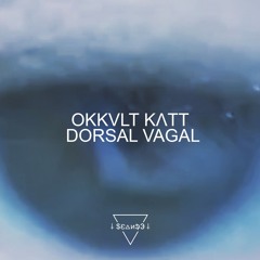 OKKVLT KΛTT - Dorsal Vagal
