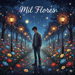 Mil Flores