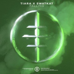 Tiara x Swatkat - Falling