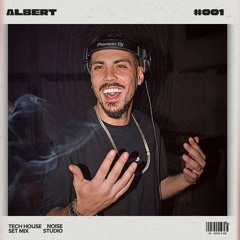 001ALBERT - TECH HOUSE