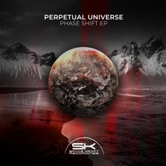 Perpetual Universe - Phase Shift (Original Mix)