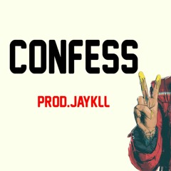 Jaykll - Confession (Insturmental)