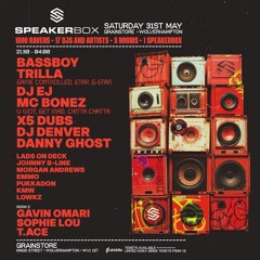 Speakerbox The Return @Grainstore - LadsOnDeck