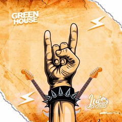 Green House - DJLuisCastillo