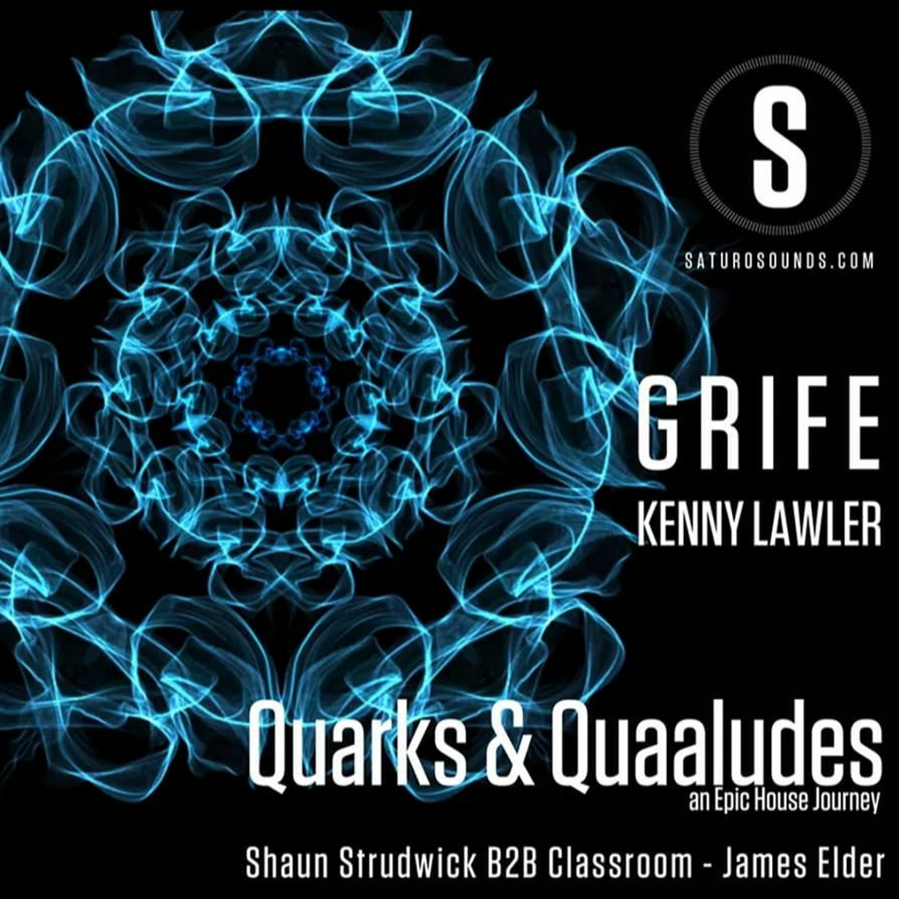 Quarks & Quaaludes #EpicHouseJourney