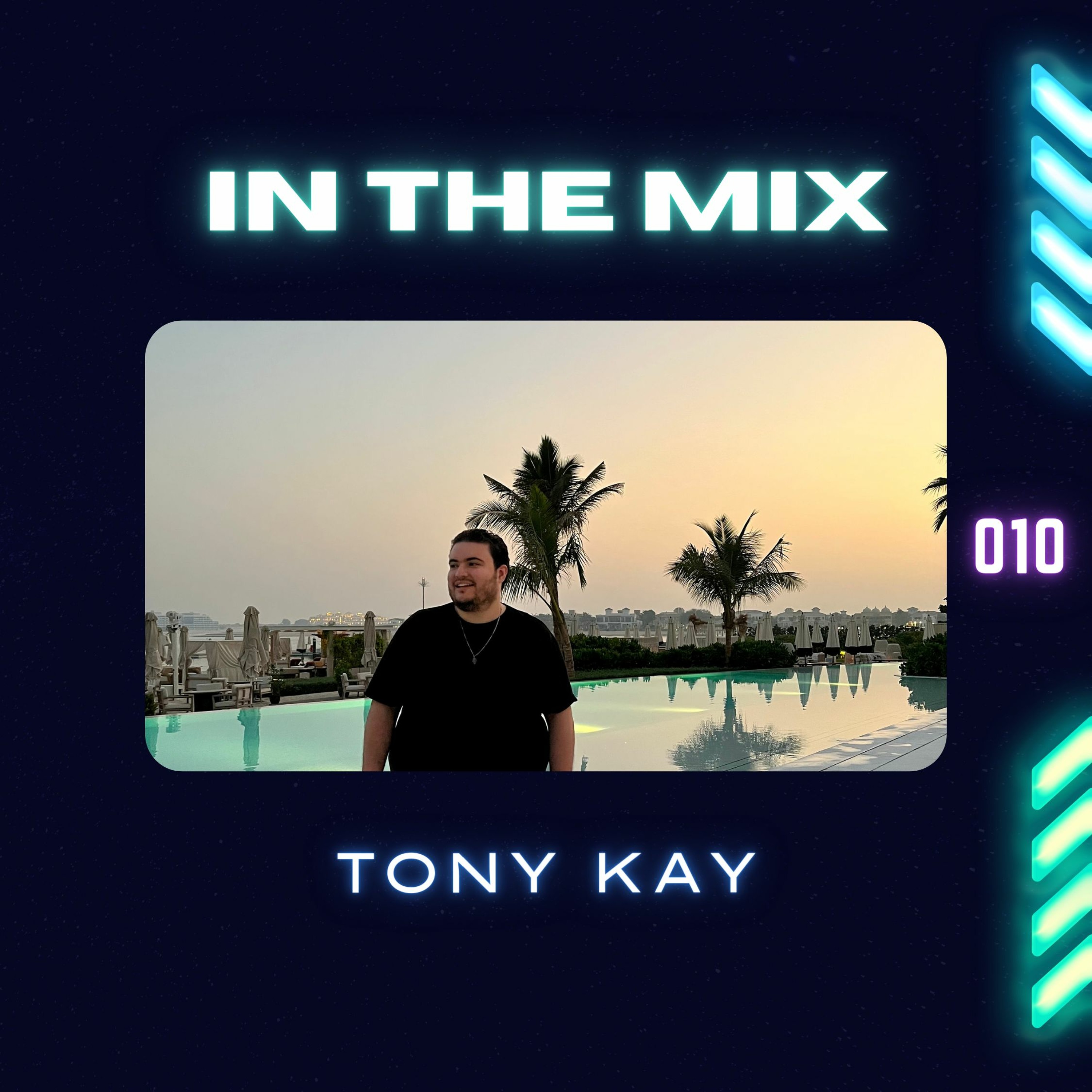 Tony Kay - In The Mix Radio Show