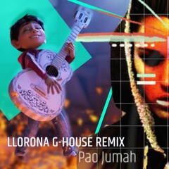 La Llorona - Coco G-House Remix Pao Jumah