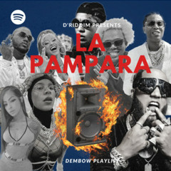 La Pampara: Dembow Playlist