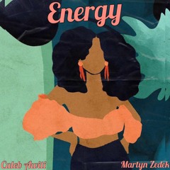 Energy (prod. Martyn Zedek)