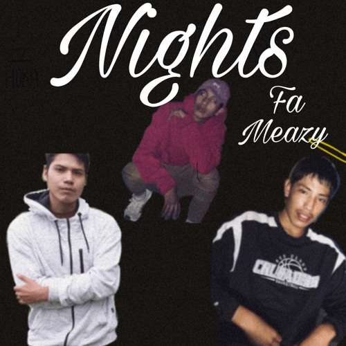 NIGHTS- 710 MEAZY (PROD:CapsCtrl)