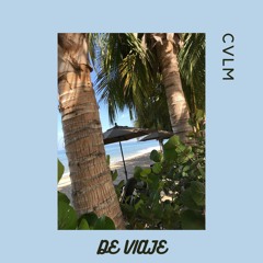 DE VIAJE (C.V.L.M)