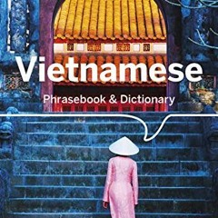 Get PDF 📰 Lonely Planet Vietnamese Phrasebook & Dictionary 8 by  Ben Handicott [EBOO
