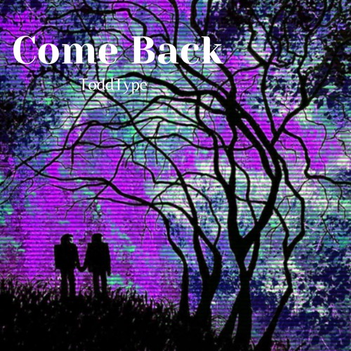Come Back