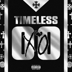 The Weeknd, Playboi Carti - Timeless (Forgotten Remix)