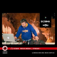 Scibar - Nexus Media / Stream #1 para Trance México