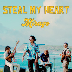 Steal My Heart
