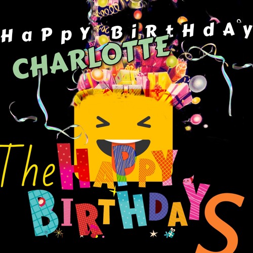 Happy Birthday Charlotte