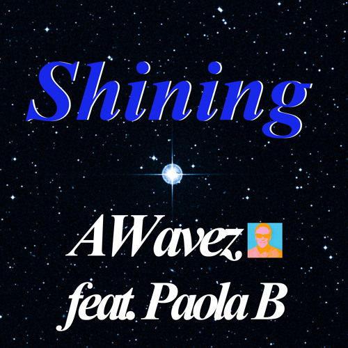 Shining (feat. Paola B)