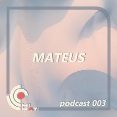 Podcast 003 - Mateus