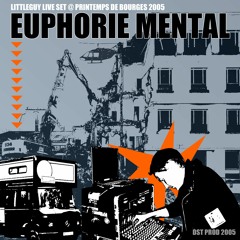 EUPHORIE MENTAL LIVESET 2005 - INVOLED 02 - teknival bourges off 2005