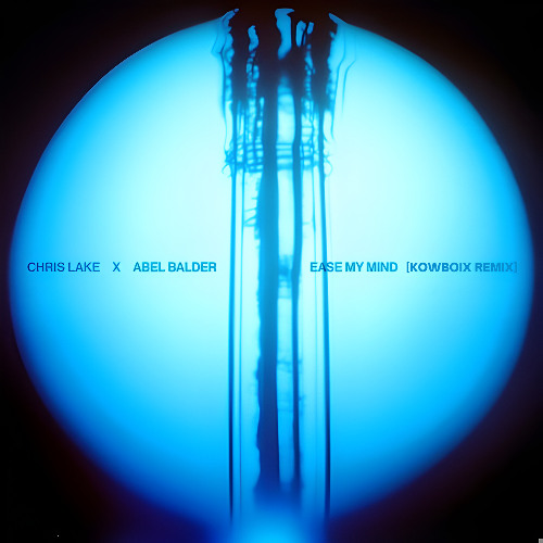 Ease My Mind-KOWBOIX Remix