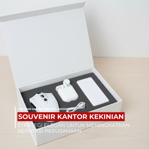 Souvenir Kantor Kekinian Strategi Elegan untuk Meningkatkan Reputasi Perusahaan