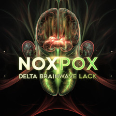 noxpox - delta brainwave lack