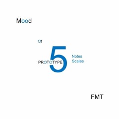 MOOD OF FIVE（PROTOTYPE)