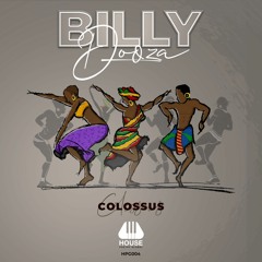 🔥Billy Dooza - Colossus (Radio Mix) | #2021 Afro House #2021 Afro Tech House #2021 Afro Deep