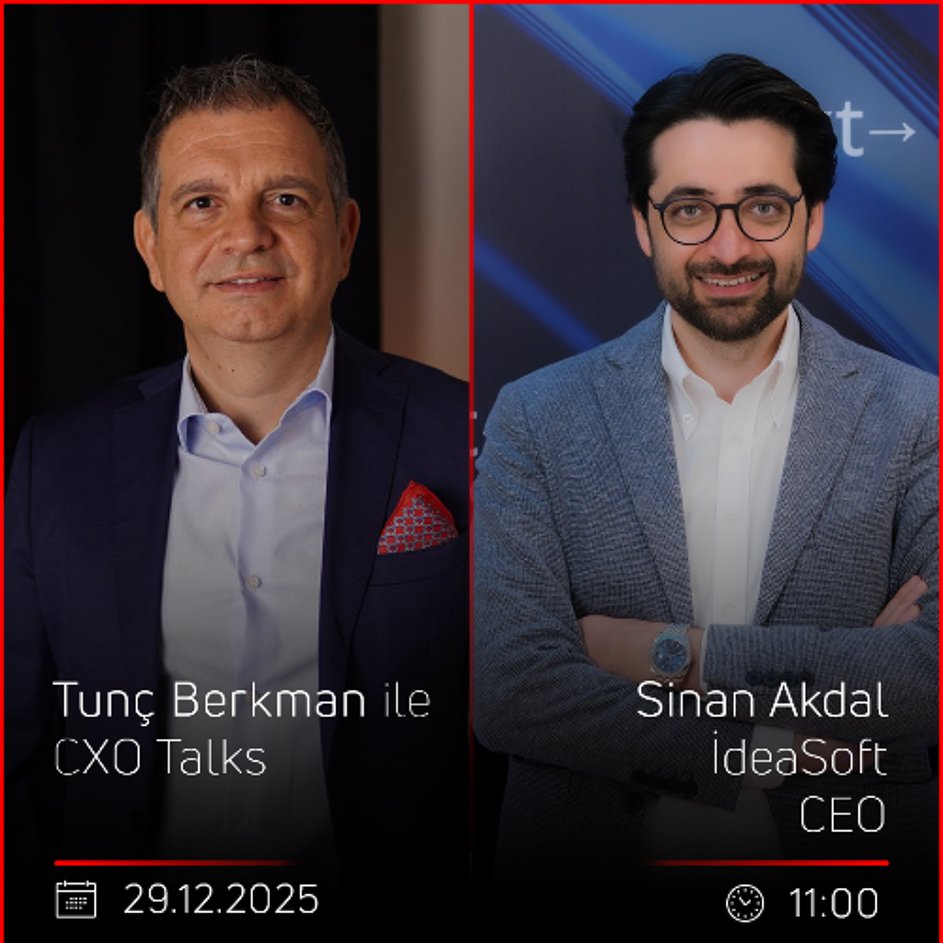 Sinan Akdal – Tunç Berkman ile CXO Talks