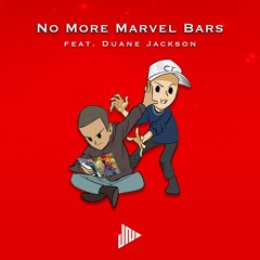 No More Marvel Bars feat. Duane Jackson