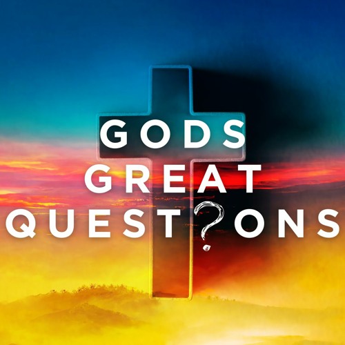 24th September 2023 - Dave Ramsey - Gods Great Questions Pt. 3