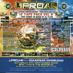 Vortex & M-Zone - Uproar - Colossus - 2005