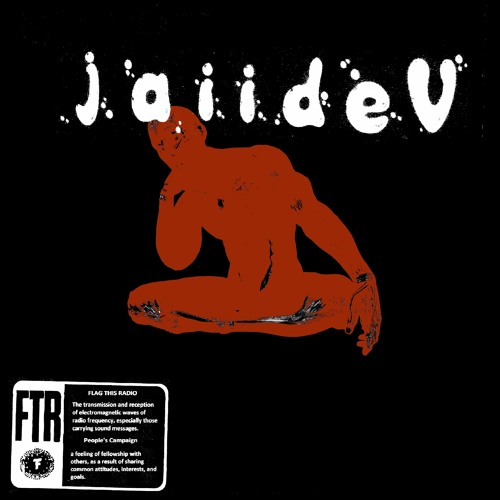 JAIIDEV - Flag This Radio Mix