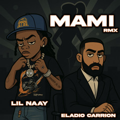 Mami (Remix) [feat. Eladio Carrion]