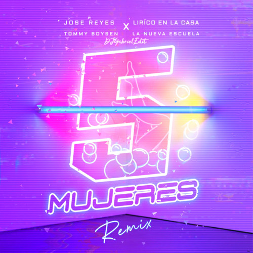 Jose Reyes ft Lirico En La Casa Y Mas - 5 Mujeres (Remix) - DJGabrielEdit (Intro+OUtro 120BPM)