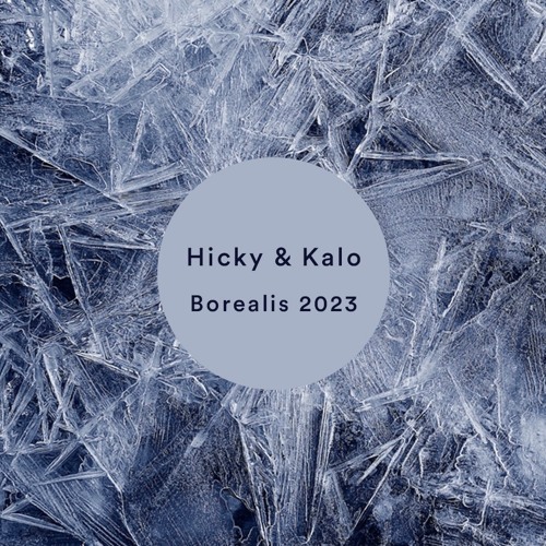 Hicky & Kalo - Borealis 2023