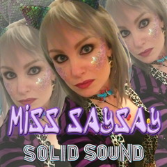 MISS SAYSAY.  « Techno Bangers »