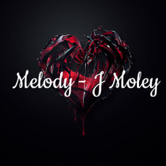 MELODY - J Moley