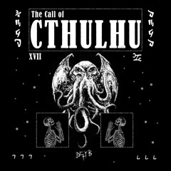 DETYB - The Call Of Cthulhu