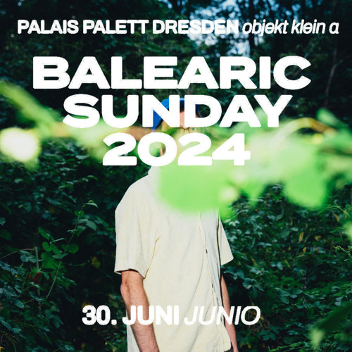 Philipp Demankowski @ Balearic Sunday June 2024