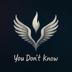 You Don't Know