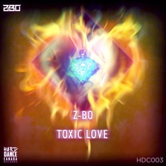 Z-BO - TOXIC LOVE