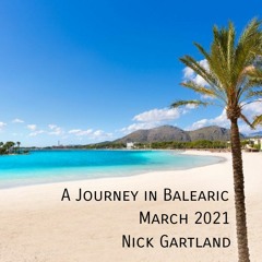 A Journey in Balearic - March 2021