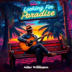Looking For Paradise