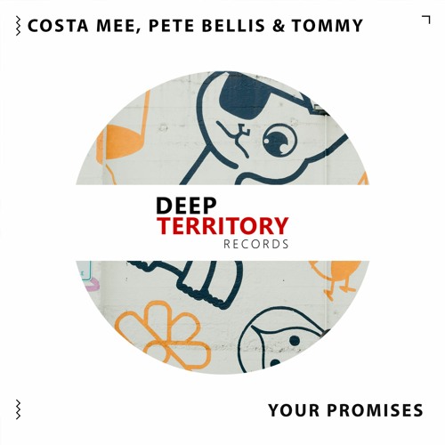 Costa Mee, Pete Bellis & Tommy - Your Promises (Original Mix)