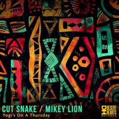 Premiere: Cut Snake & Mikey Lion - Yogi's On A Thursday [Desert Hearts Records]